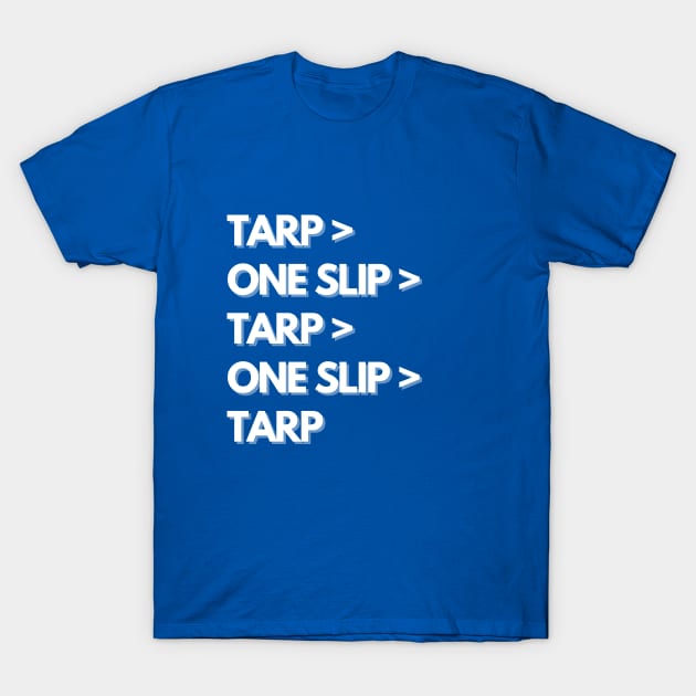 GSBG Tarp > One Slip T-Shirt by GypsyBluegrassDesigns